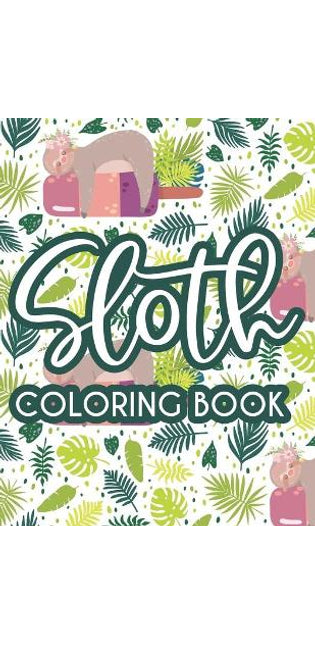 Sloth Coloring Book