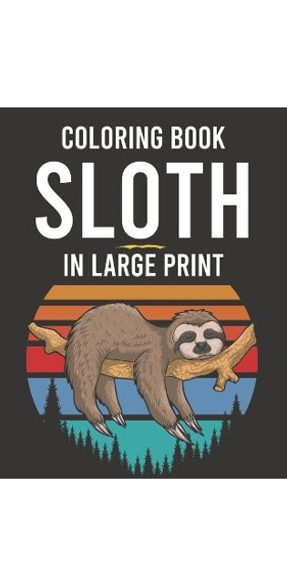 Coloring Book Sloth In Large Print