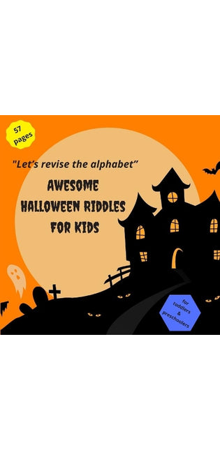 "Let's revise the alphabet Awesome Halloween Riddles For Kids