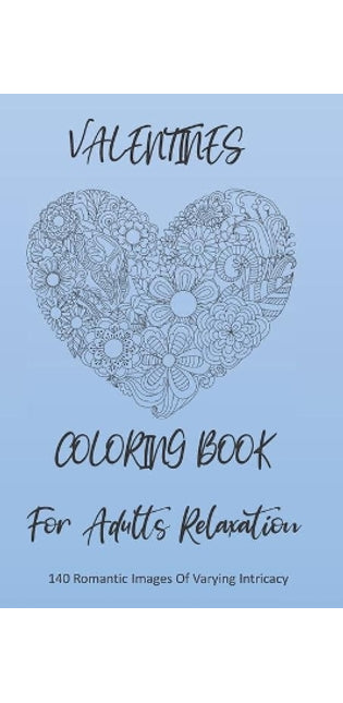 Valentines Coloring Book For Adults Relaxation