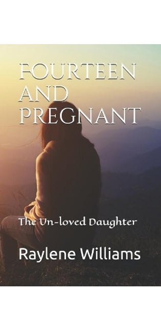 Fourteen and Pregnant