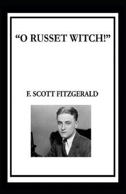 "O Russet Witch!" Illustrated