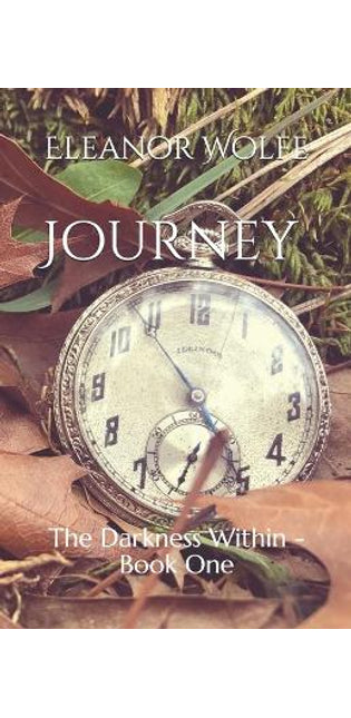 Journey - The Darkness Within Book 1