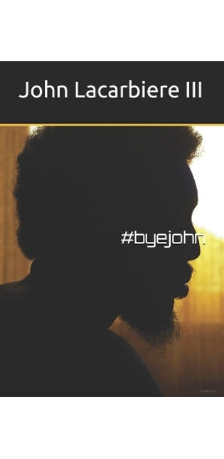 #ByeJohn