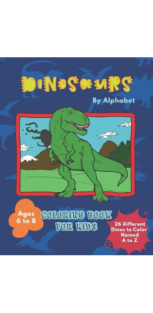 Dinosaurs By Alphabet Coloring Book For Kids