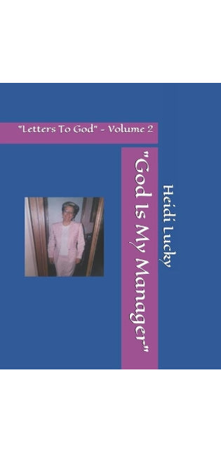 "God Is My Manager"