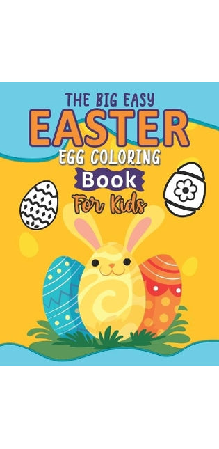 Big Easy Easter Egg Coloring Book For Kids