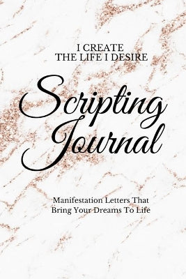 I Create The Life I Desire