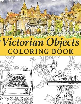Victorian objects coloring book