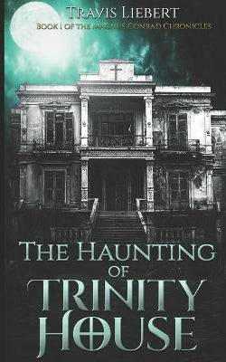 Haunting of Trinity House