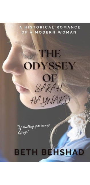 Odyssey of Sarah Hayward