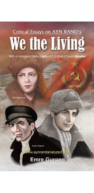 Critical Essays on Ayn Rand's "We the Living"