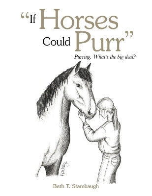 "If Horses Could Purr"