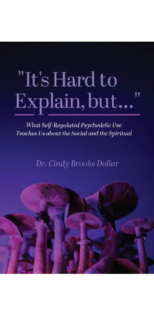"It's Hard to Explain, but..."