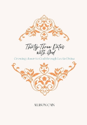 Thirty-Three Dates with God