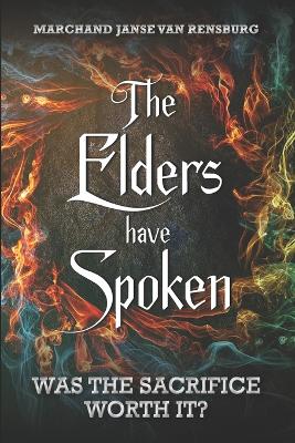Elders have Spoken