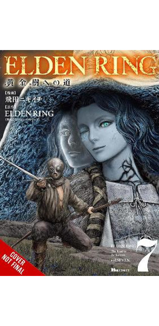 Elden Ring: The Road to the Erdtree, Vol. 7