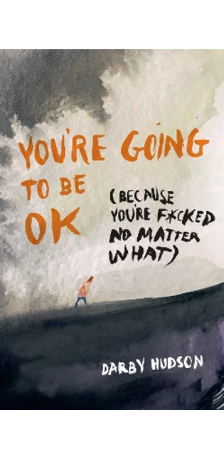 You're Going to Be OK