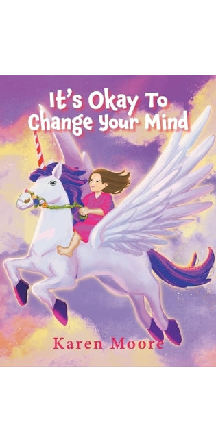 It's Okay To Change Your Mind