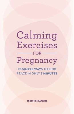 Calming Exercises for Pregnancy