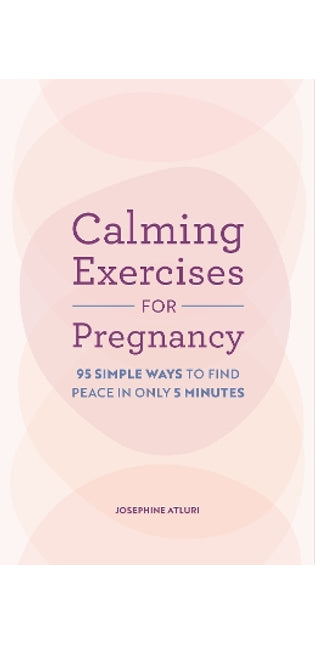 Calming Exercises for Pregnancy