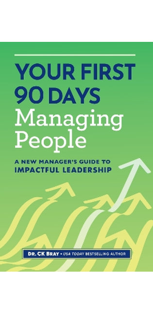 Your First 90 Days Managing People