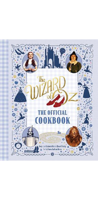 Wizard of Oz: The Official Cookbook