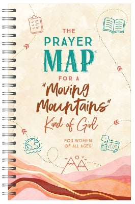 Prayer Map for a Moving Mountains Kind of Girl