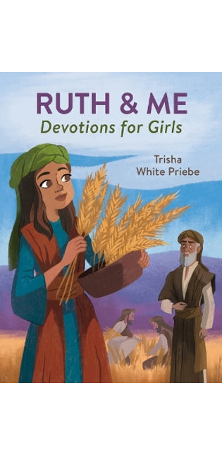 Ruth & Me Devotions for Girls