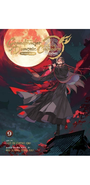 Grandmaster of Demonic Cultivation: Mo Dao Zu Shi (The Comic / Manhua) Vol. 9