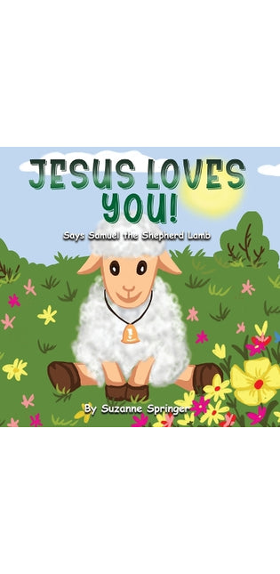 "Jesus Loves You!"
