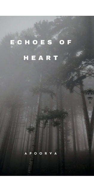 "Echoes of the Heart"