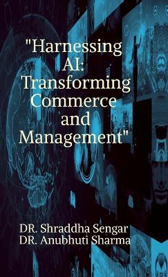 "Harnessing AI