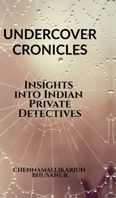 "Undercover Chronicles Insights into Indian Private Detectives"