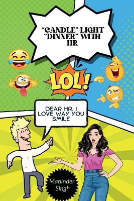 "Candle" Light "Dinner" With HR