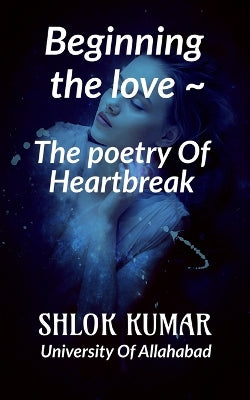 " The Poetry Of Heartbreak "