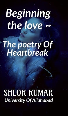" The Poetry Of Heartbreak "