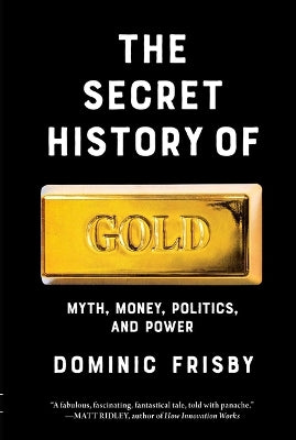 Secret History of Gold