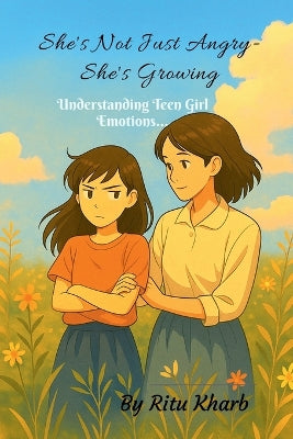 "She isn't Just Angry-She's Growing"