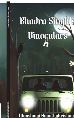 Bhadra Singh's Binoculars