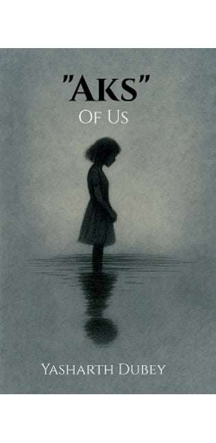 "Aks" of Us