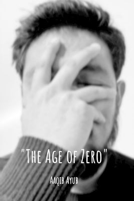"The Age of Zero"
