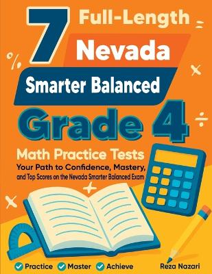 7 Full-Length Nevada Smarter Balanced Grade 4 Math Practice Tests ...
