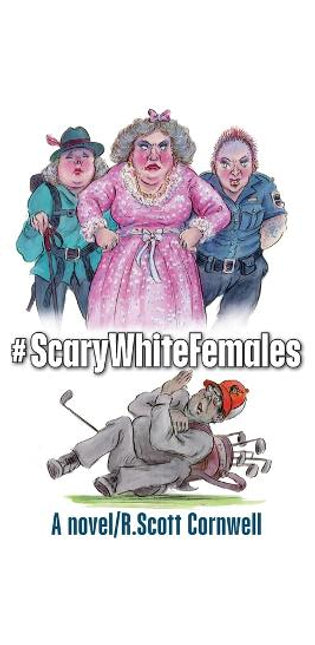 #ScaryWhiteFemales