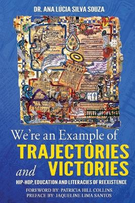 "We're an Example of Trajectories and Victories"