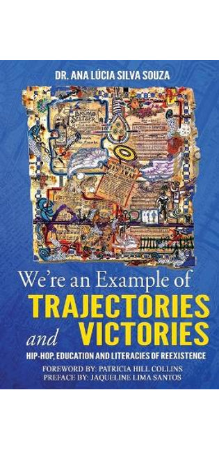 "We're an Example of Trajectories and Victories"