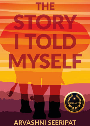 The Story I Told Myself