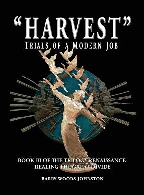 "Harvest" Trials of a Modern Job