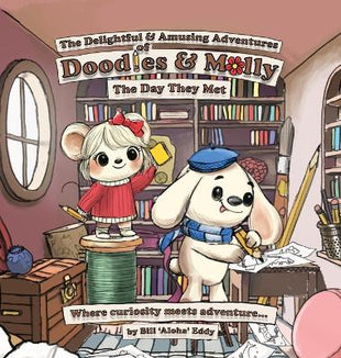 "The Delightful and Amusing Adventures of Doodles and Molly"