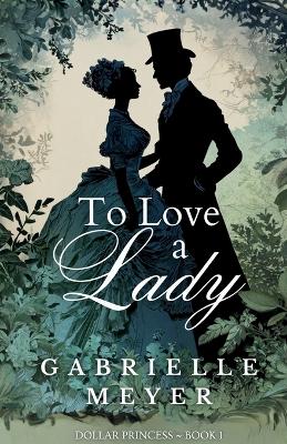To Love a Lady